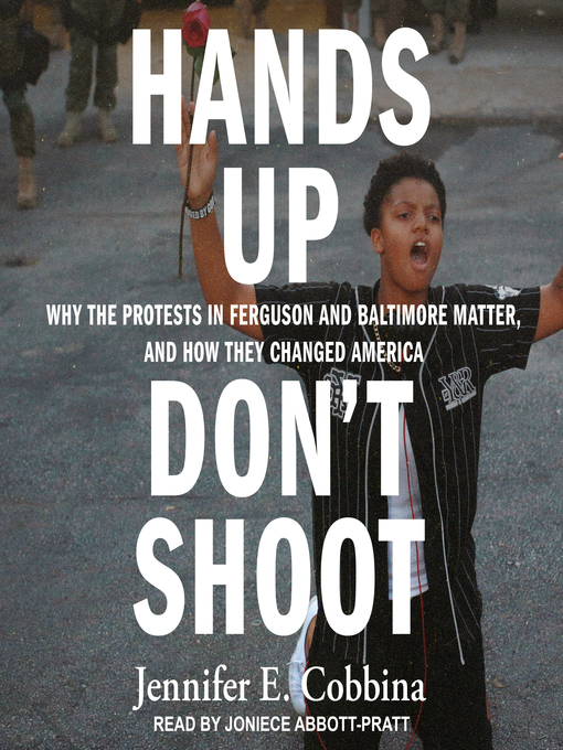 Title details for Hands Up, Don't Shoot by Jennifer E. Cobbina - Available